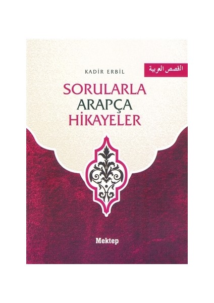 Sorularla Arapça Hikayeler