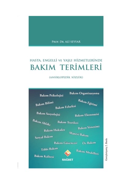 Hasta, Engelli ve Yaşlı Hizmetlerinde Bakım Terimleri