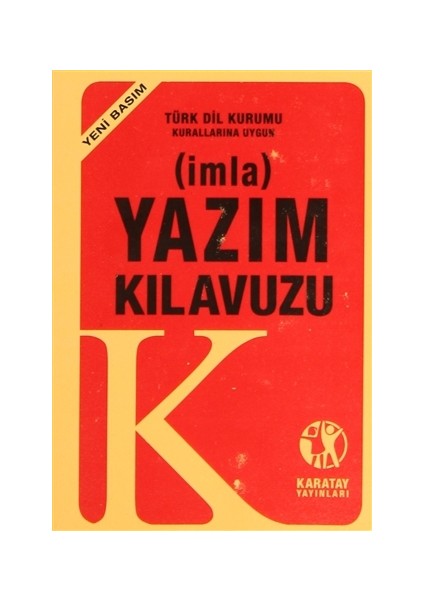 Karatay Yayınları İmla - Yazım Kılavuzu (Yeni Basım)