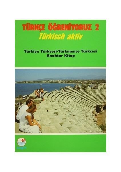 Engin Yayınevi Türkçe Öğreniyoruz 2 - Türkiye Türkçesi-Türkmence Türkçesi Anahtar Kitap