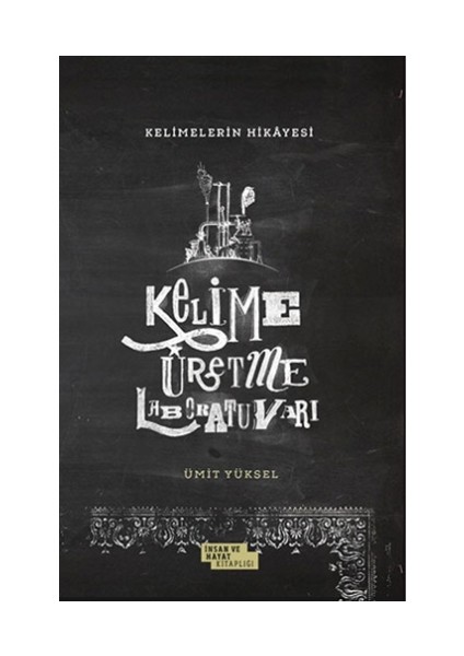 Kelimelerin Hikayesi - Kelime Üretme Laboratuvarı