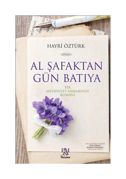 Al Şafaktan Gün Batıya - Hayri Öztürk