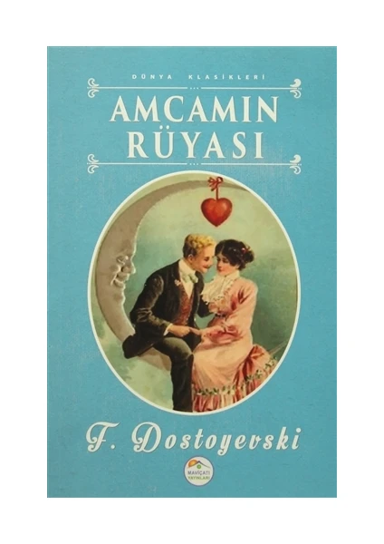 Amcamın Rüyası