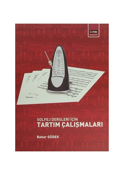 Solfej Dersleri İçin Tartım Çalışmaları