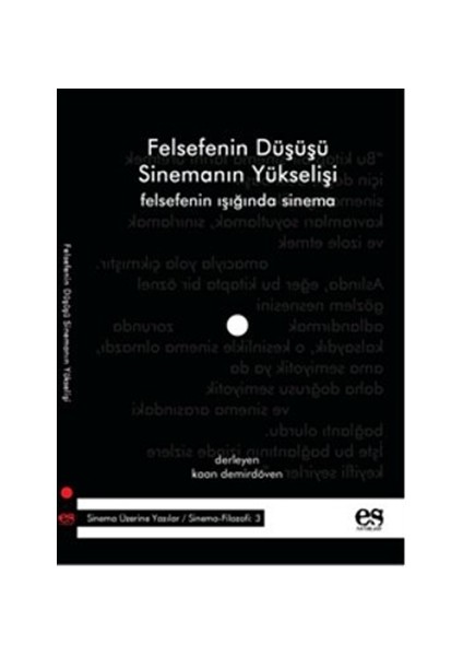 Felsefenin Düşüşü Sinemanın Yükselişi