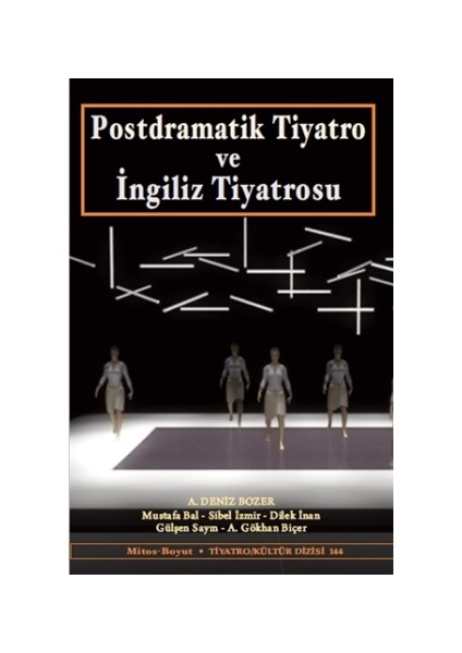 Postdramatik Tiyatro ve İngiliz Tiyatrosu