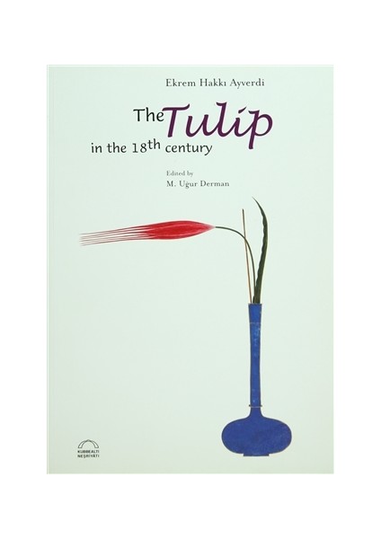 The Tulip in the 18th Century