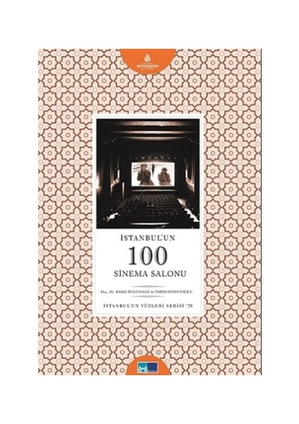 İstanbul'un 100 Sinema Salonu