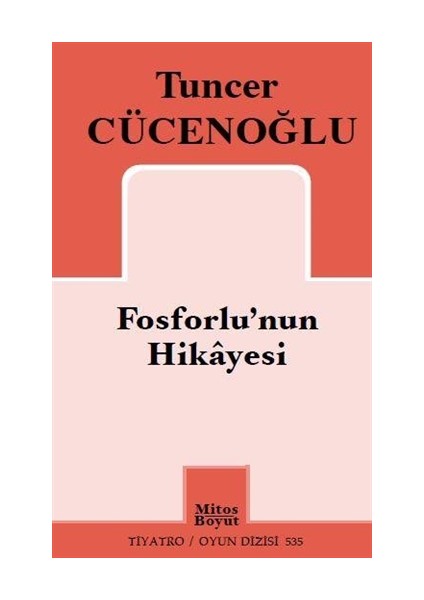 Fosforlu'nun Hikayesi