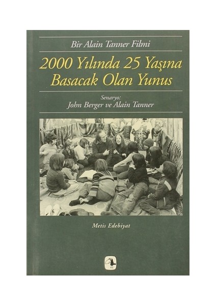 2000 Yılında 25 Yaşına Basacak Olan Yunus