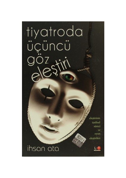 Tiyatroda Üçüncü Göz Eleştiri