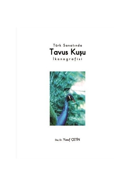 Türk Sanatında Tavus Kuşu İkonografisi