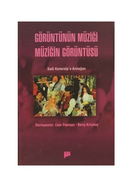 Görüntünün Müziği Müziğin Görüntüsü