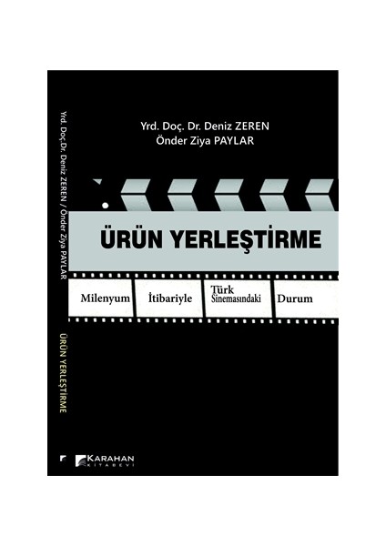 Ürün Yerleştirme Milenyum İtibariyle Türk Sinemasındaki Durum