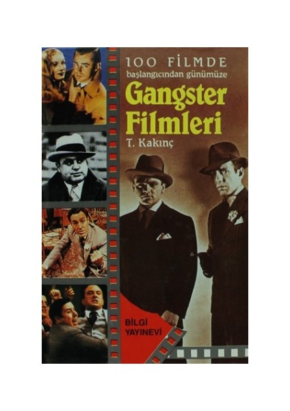 100 Filmde Başlangıcından Günümüze - Gangster Filmleri
