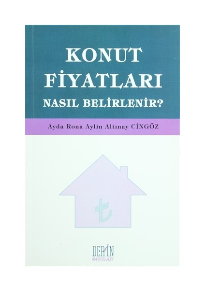 Konut Fiyatları Nasıl Belirlenir?