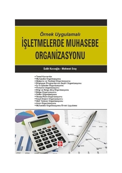 Örnek Uygulamalı İşletmelerde Muhasebe Organizasyonu