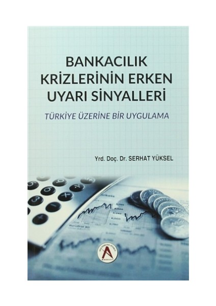 Bankacılık Krizlerinin Erken Uyarı Sinyalleri