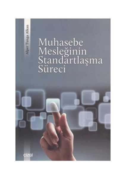 Muhasebe Mesleğinin Standartlaşma Süreci