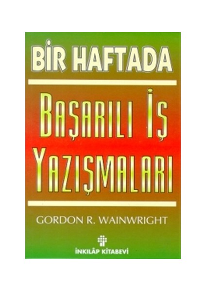 Bir Haftada Başarılı İş Yazışmaları
