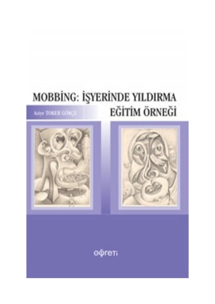 Mobbing: İşyerinde Yıldırma Eğitim Örneği