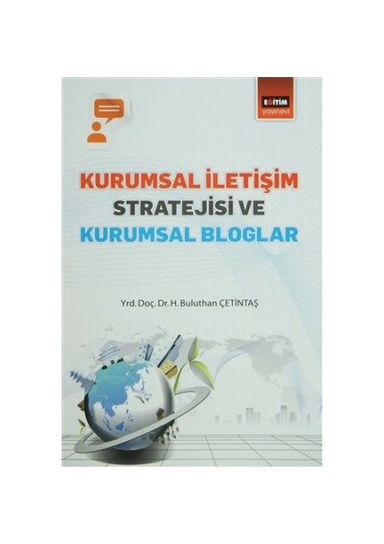 Kurumsal İletişim Stratejisi ve Kurumsal Bloglar
