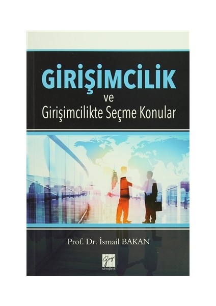Girişimcilik ve Girişimcilikte Seçme Konular