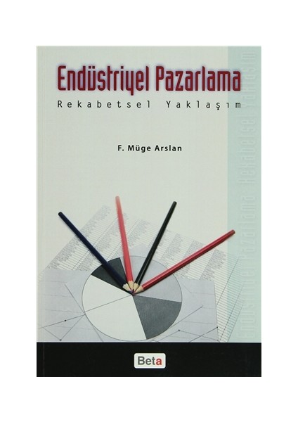 Endüstriyel Pazarlama Rekabetsel Yaklaşım
