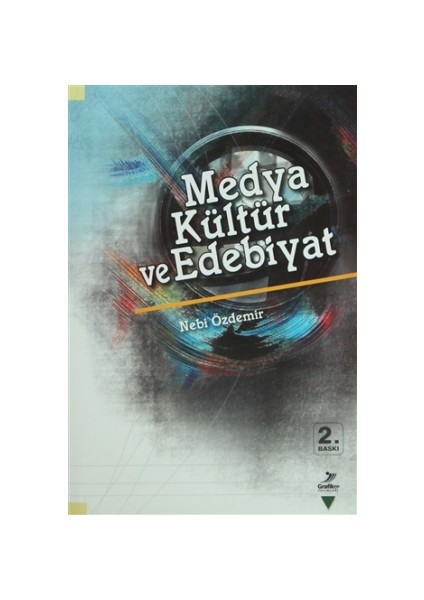 Medya Kültür ve Edebiyat