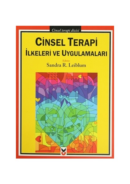 Cinsel Terapi İlkeleri ve Uygulamaları