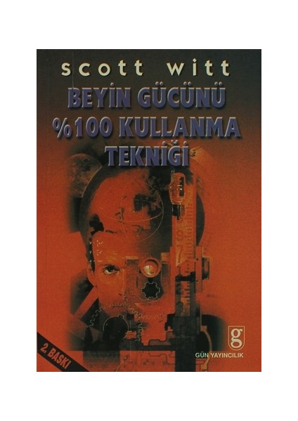 Beyin Gücünü Yüzde Yüz Kullanma Teknikleri