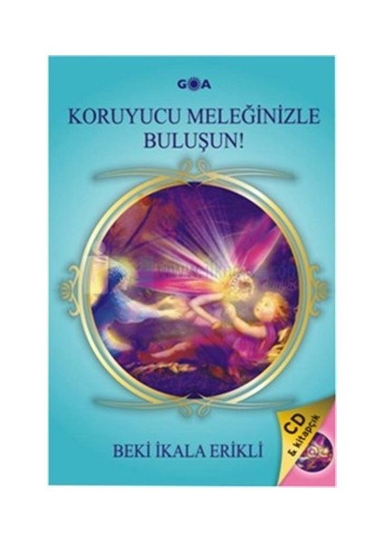Koruyucu Meleğinizle Buluşun