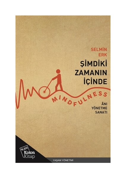 Şimdiki Zamanın İçinde - Selmin Erk