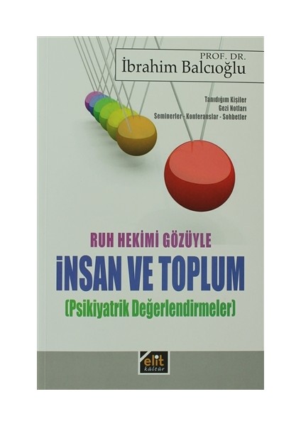 Ruh Hekimi Gözüyle İnsan ve Toplum