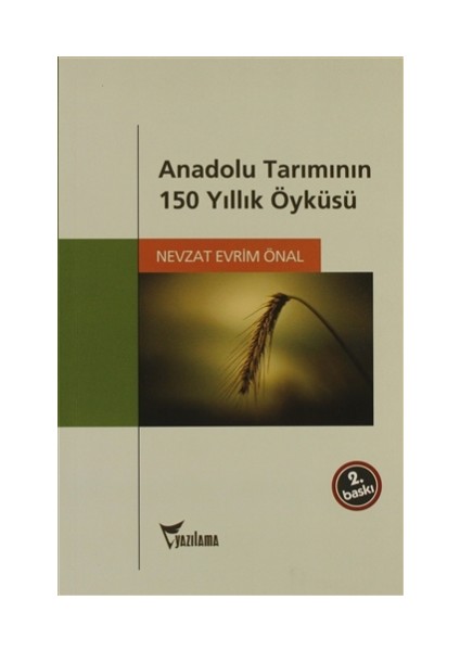 Anadolu Tarımının 150 Yıllık Öyküsü