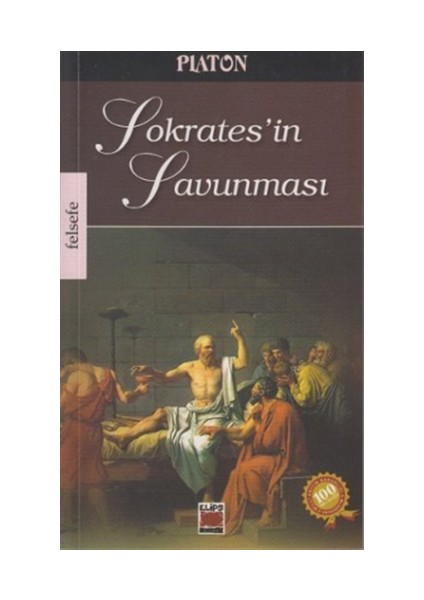 Sokrates’In Savunması - Platon (Eflatun)