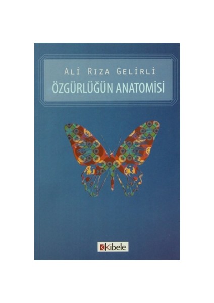 Özgürlüğün Anatomisi