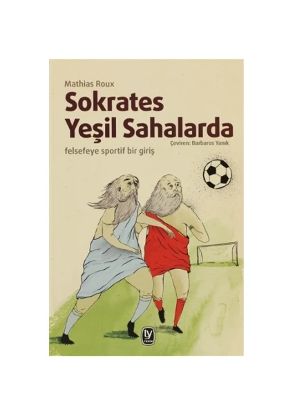 Sokrates Yeşil Sahalarda