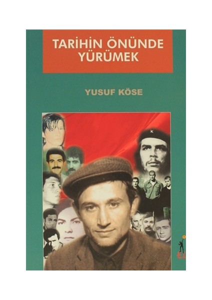 Tarihin Önünde Yürümek