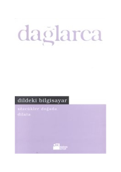 Dildeki Bilgisayar Sözcükler Doğada Dilata
