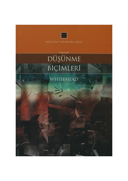 Düşünme Biçimleri - Alfred North Whitehead
