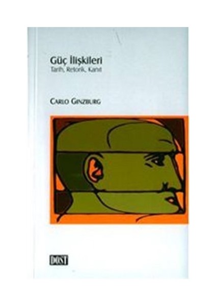 Güç İlişkileri Tarih, Retorik, Kanıt
