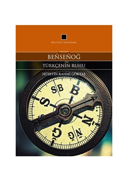 Bensenog - Türkçenin Ruhu