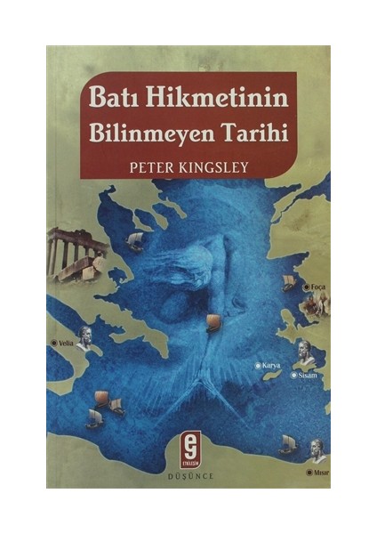 Batı Hikmetinin Bilinmeyen Tarihi