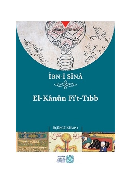 El-Kanun Fi't-Tıbb (Üçüncü Kitap-1) - İbn-i Sina