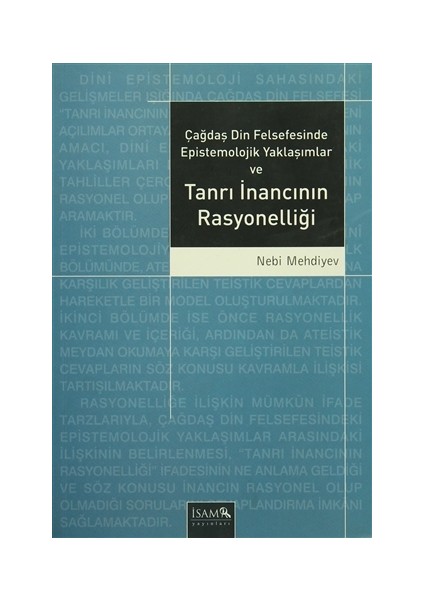 Çağdaş Din Felsefesinde Epistemolojik Yaklaşımlar ve Tanrı İnancının Rasyonelliği