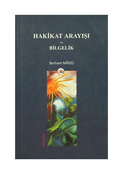 Hakikat Arayışı ve Bilgelik