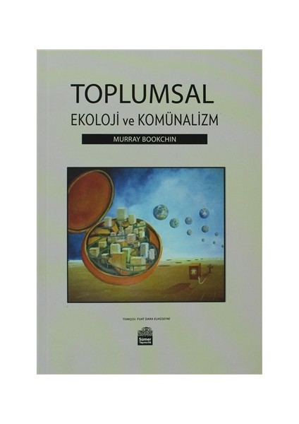 Toplumsal Ekoloji ve Komünalizm