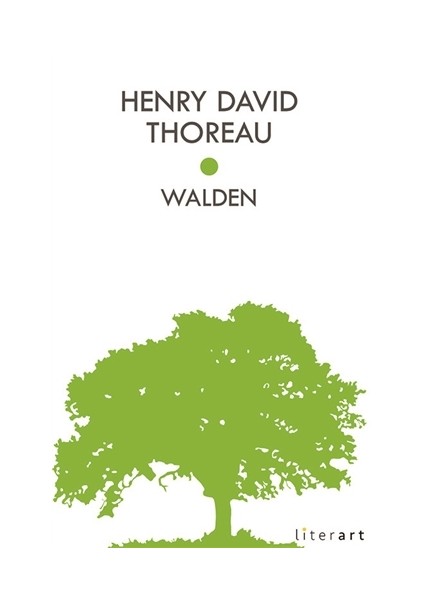 Walden - Henry David Thoreau