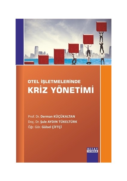 Otel İşletmelerinde Kriz Yönetimi